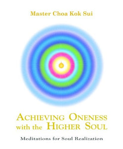 Achieving Oneness With The Higher Self Book